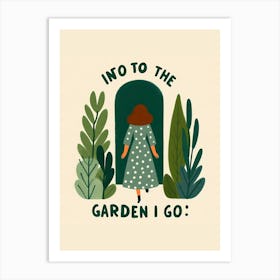 Into The Garden I Go - brown brunette hair woman Art Print