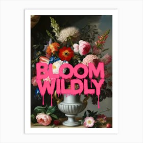 Bloom Wildy 1 Art Print