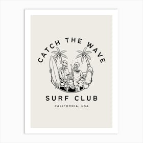 Catch The Wave | Surf Club Coastal Tropical Beachy 8 Poster