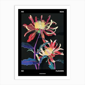 No Rain No Flowers Poster Chrysanthemum 3 Art Print
