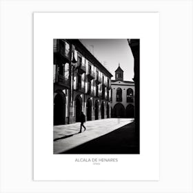 Poster Of Alcala De Henares, Spain, Black And White Analogue Photography 2 Art Print