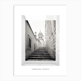 Poster Of Dubrovnik, Croatia, Black And White Old Photo 4 Art Print