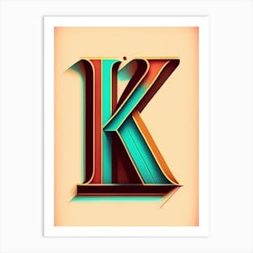 K, Letter, Alphabet Retro Drawing 3 Art Print