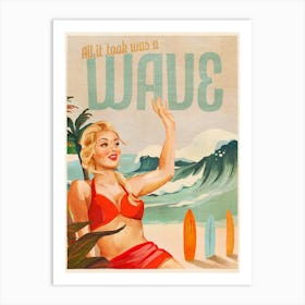 All It Took Was A Wave Vintage Surfer Girl Art Print