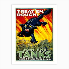 Treat ‘Em Rough WWI Tank Corps Recruitment Poster Art Print