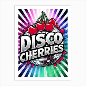 Disco Cherries Art Print