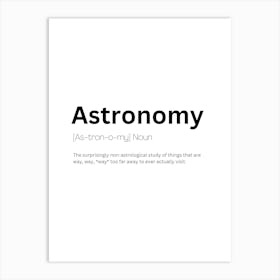 Astronomy Definition Meaning Art Print