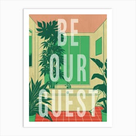 Be Our Guest Art Print