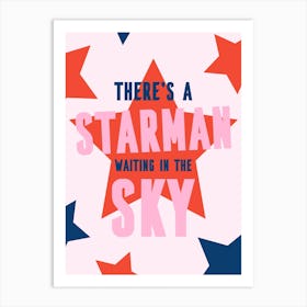 Multicolour Typohraphic There's A Starman Waiting In The Sky Art Print