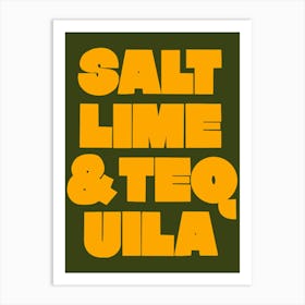 Salt, Lime & Tequila Art Print