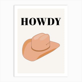 Howdy - Cowboy Hat Neutral Beige Art Print