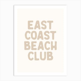 East Coast Beach Club - Beige Art Print