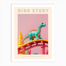 Pastel Toy Dinosaur On A Rollercoaster 1 Poster Art Print