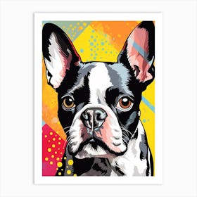 Bright Pop Art Boston Terrier 2 Art Print