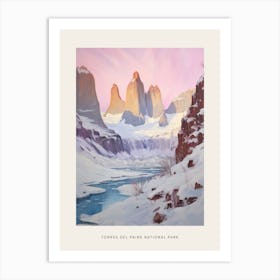 Dreamy Winter National Park Poster  Torres Del Paine National Park Argentina 3 Art Print