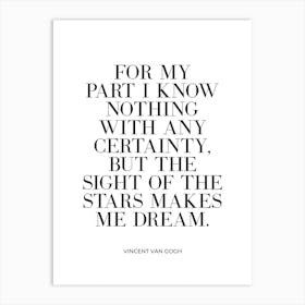 Sight Of The Stars quote Art Print