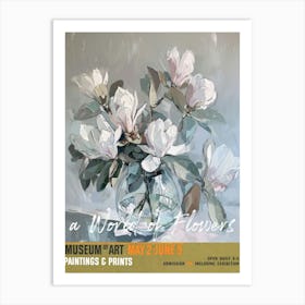 A World Of Flowers, Van Gogh Exhibition Magnolia 2 Art Print