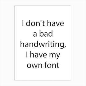 Sarcastic Quote 20 Art Print