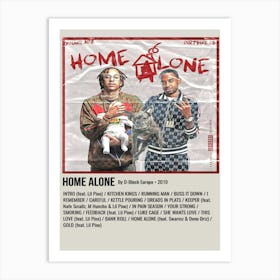 Home Alone By D Block Europe 2019 Poster Art Print