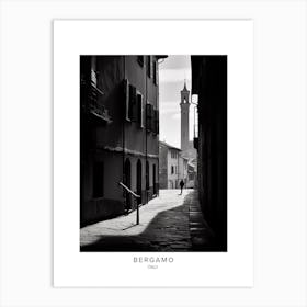 Poster Of Bergamo, Italy, Black And White Analogue Photography 4 Art Print