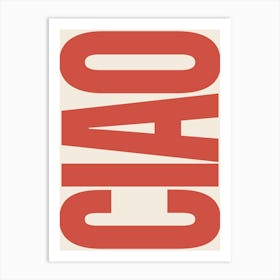 Ciao Typography - Red Art Print