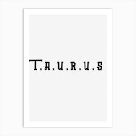 Taurus, Taurus, Zodiac signs, minimalist  Art Print