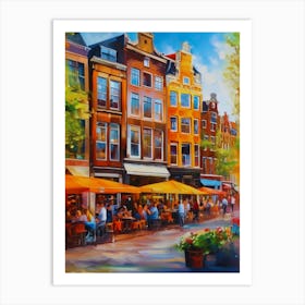 The city of Amsterdam,Netherlands, streets, cafes, passing by,the beauty of summer, oil colors.22 Art Print