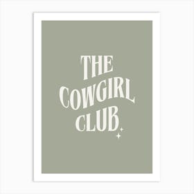 The Cowgirl Club - Sage Green Art Print