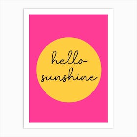 Hello Sunshine Hot Pink and Yellow Art Print