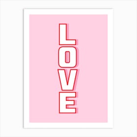 Love Word Pink and Red Art Print