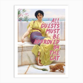 All guests must be approved by the cat trendy wall art vintage altered Art Print