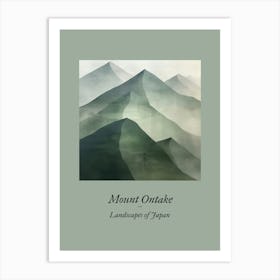 Landscapes Of Japan Mount Ontake Art Print