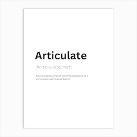 Articulate Definition Meaning Art Print