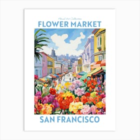 San Francisco California Flower Market Floral Art Print Travel Print Plant Art Modern Style Art Print
