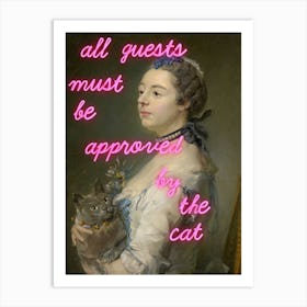 All guests must be approved by the cat, trendy altered vintage wall art Art Print