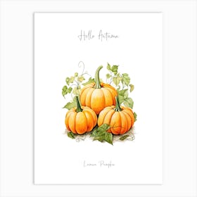 Hello Autumn Lumina Pumpkin Watercolour Illustration 3 Art Print