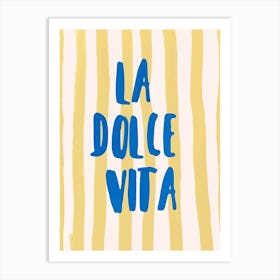 La Dolce Vita Art Print