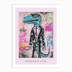 Dinosaur In A Suit Pink Graffiti Style 1 Poster Art Print
