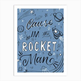 Rocket Man -  Song Lyrics Art Print