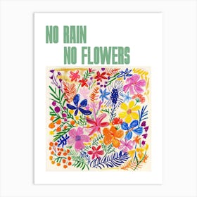 No Rain No Flowers Poster Floral Painting Matisse Style 7 Art Print