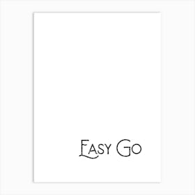 Easy Go Art Print