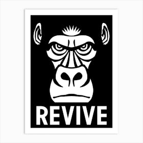 Revive Gorilla Art Print