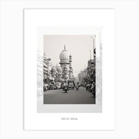 Poster Of Delhi, India, Black And White Old Photo 3 Art Print