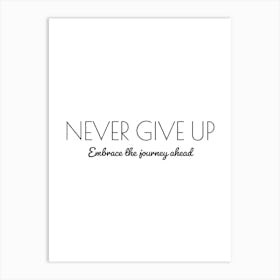 Never Give Up Typography Word Art Print