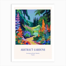 Colourful Gardens University Of British Columbia Canada 1 Blue Poster Art Print