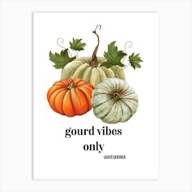 Gourd Vibes Only Autumn Art Print