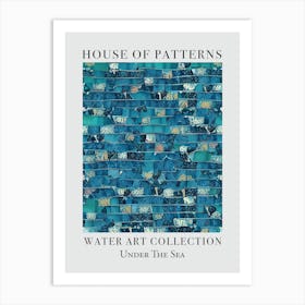 House Of Patterns Under The Sea Water 8 Art Print