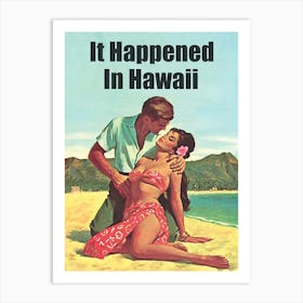 It Happened In Hawaii, Romantic Poster Art Print
