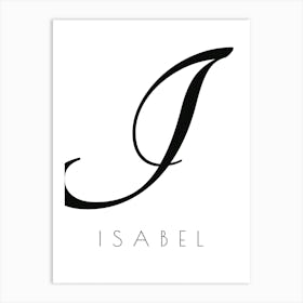 Isabel Typography Name Initial Word Art Print