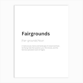 Fairgrounds Definition Meaning Art Print